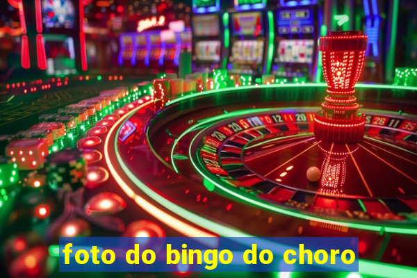 foto do bingo do choro